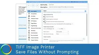 Save Files Without Prompting | TIFF Image Printer 12 | PEERNET