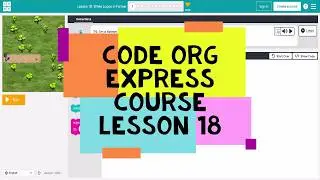 Code.org Lesson 17 - Code Org Express Course Lesson 17 While Loops in Farmer - Course D Lesson 16