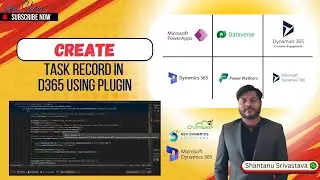 How to create task record in D365 CRM via Plugins: A Beginner's Guide to Custom Business Logic