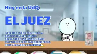 UdQ: El Juez
