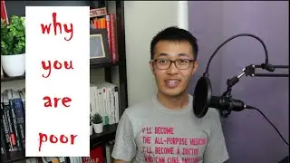 PhD EXPLAINS: 9 reasons why you are poor