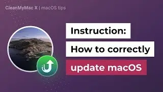 Upgrade macOS Catalina — The correct way to update your macOS