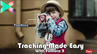 Filmora X | MOTION TRACKING in Filmora X | How to Track Motion in Filmora X Tutorial