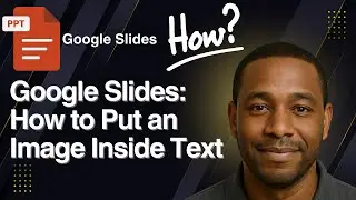 Google Slides: How to Put an Image Inside Text – Photo Words Tutorial