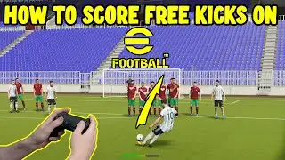 How To Score Free Kicks On eFootball