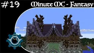 Minute Minecraft - Time Lapse - Fantasy Village - Ep.19