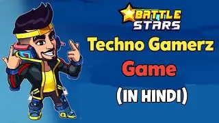 Techno Gamerz Game Battle Stars Hindi Gameplay
