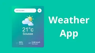 Build a Weather App with HTML, CSS & JavaScript | Beginner Web Development Project 2025