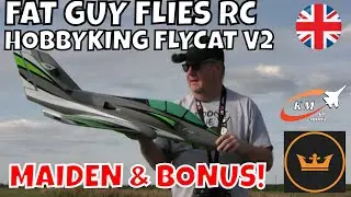 HOBBYKING FLYCAT V2 MAIDEN & BONUS FLIGHT! by FGFRC 