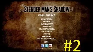 L.p #2 Играем со Slender'ом -7TH STREEEEEET- 0_o