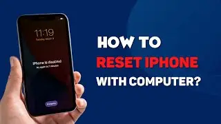How To Reset iPhone With Computer? - You Must Watch It