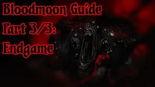 Bloodmoon and You Part 3: The Endgame, Darkest Dungeon Guide