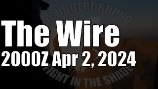 The Wire - April 2, 2024