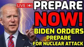 🔴 EMERGENCY ALERT!! Biden ORDERS US FORCES TO PREPARE FOR NUCLEAR ATTACK ( FULL DETAILS ) PREP NOW!