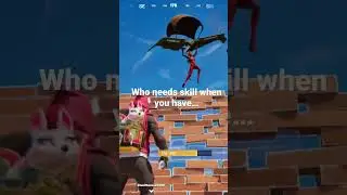 Who needs skill #gaming #fortnite #season2