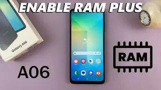 How To Enable RAM Plus On Samsung Galaxy A06
