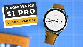Xiaomi S1 Pro Smartwatch Global Version Review: Everything you Need to Know!