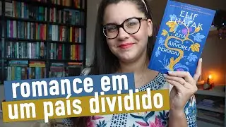 A ILHA DAS ÁRVORES PERDIDAS, sucesso da autora turca Elif Shafak