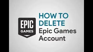 How to Delete Epic Games Account (Delete Fortnite Account)
