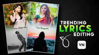 New Trending Lyrics Video Editing In VN App | VN New Trending Video Editing | Trending Reels Editing