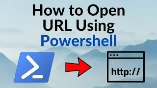 How to Open URL Using Powershell Start-Process in Different Ways (Very Easy)