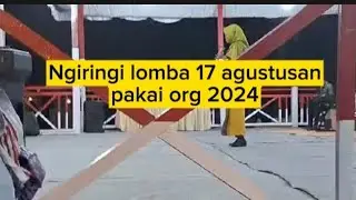 Ngiringi lomba 17 Agustus pakai org 2024