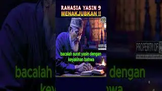 Yasin 9 !! UNTUK KEKAYAAN, JODOH, DAN PENYAKIT #amalankayaraya #kesaktian #doacepatkaya