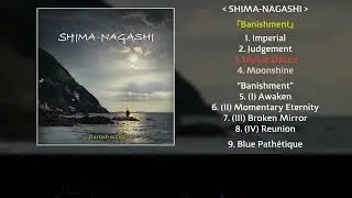 SHIMA-NAGASHI『Banishment』(2020) Full Album