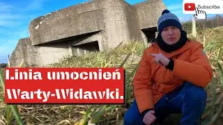 Linia umocnień Warty-Widawki / The Warta-Widawka fortification line