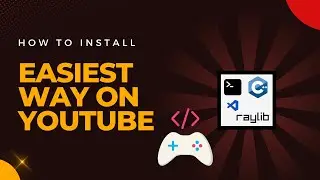 Best way to install Raylib on your pc using command terminal for c++  game development visual studio
