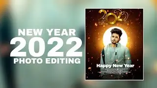 Happy New Year 2022 Photo Editing In PicsArt