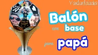 BALÓN DE PAPEL con BASE / DETALLE PARA PAPÁ 👨⚽ / CON MOLDES/Colab. día del padre// Varianidades :D