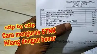 Cara mengurus STNK yg hilang dengan benar  part#2