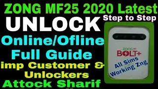 ZONG MF25 2020 LATEST UNLOCKING FLASHING FULL GUIDE ONLIN CUSTOMER AND UNLOCKERS IMP
