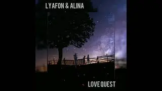 lyafon & alina - love quest