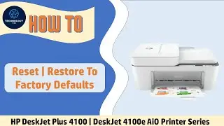 HP DeskJet Plus 4100 | DeskJet 4100e Printer : How to reset restore to Factory Defaults