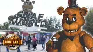 Real or Fake? FNAF World Theme Park + More