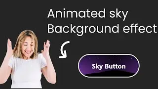 Create a Button with Animated Sky Background | Full CSS Tutorial