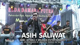 ASIH SALIWAT ~ ABIEL JATNIKA X MELINDA ENTERTAINMENT