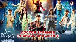 Doctor Strange In Bhool Bhulaiya 2 | Multiverse of Madness