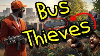 DayZ Bus Thieves