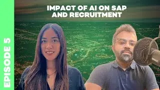 Episode 5 | Elaine X Sudip Ghosh - Impact of AI on SAP and Recruitment