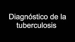 Diagnóstico de la tuberculosis