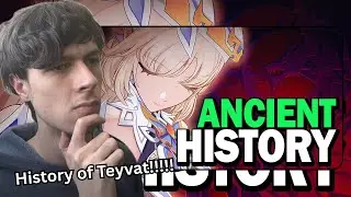 HISTORY OF TEYVAT!!!!!! [6.2] Teyvat's Ancient History - Genshin Impact Lore (Luna 3) REACTION