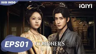 【INDO SUB】Coroner's Diary EP01 | Li LanDi × Ao Rui Peng | iQIYI Indonesia