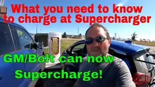 Charging GM/Bolt at Tesla Supercharger. What you need to know before you go.