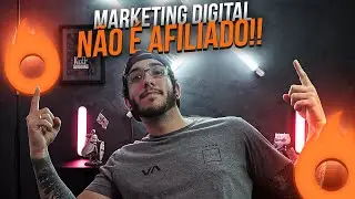 Marketing Digital NÃO É AFILIADO!!