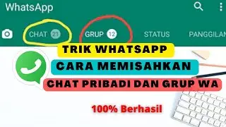 Trik Whatsapp - Cara Memisahkan Chat Pribadi Dengan Chat Grup Di Whatsapp GB Versi Terbaru 2022