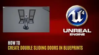 How to create Double Sliding Doors | Unreal Engine