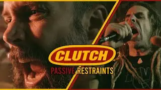 Clutch - Passive Restraints (ft Randy Blythe from Lamb of God) [Official Video]